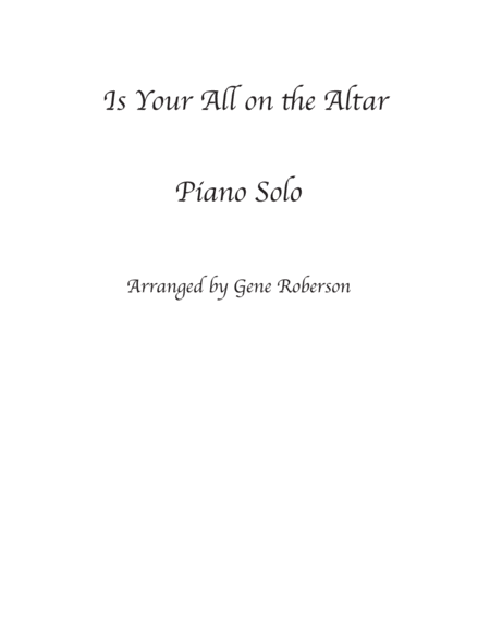 Is Your All On The Altar Piano Solo Sheet Music