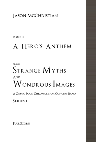 Free Sheet Music Issue 4 Series 1 A Heros Anthem From Strange Myths And Wondrous Images A Comic Book Chronicle For Concert Band