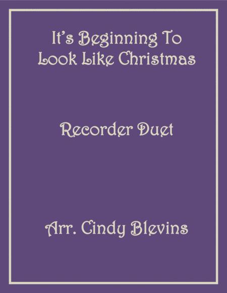 It Beginning To Look Like Christmas Recorder Duet Sheet Music