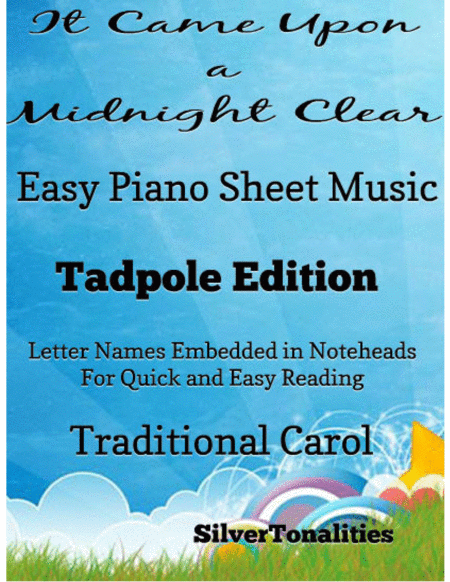 Free Sheet Music It Came Upon A Midnight Clear Easy Piano Sheet Music Tadpole Edition