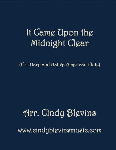 It Came Upon The Midnight Clear Arranged For Harp And Native American Flute Sheet Music