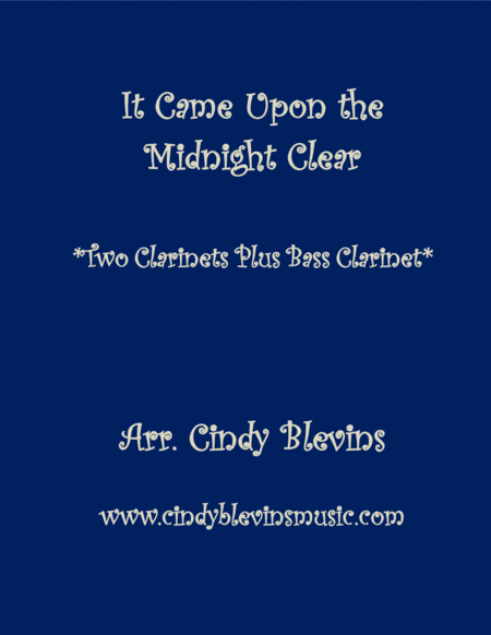 Free Sheet Music It Came Upon The Midnight Clear For Two Clarinets And Bass Clarinet