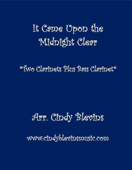 It Came Upon The Midnight Clear For Two Clarinets And Bass Clarinet Sheet Music