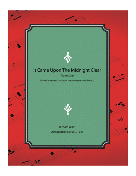 It Came Upon The Midnight Clear Moderate Level Piano Solo Sheet Music