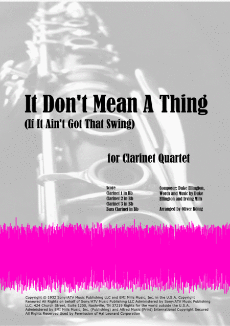 Free Sheet Music It Dont Mean A Thing If It Aint Got That Swing For Clarinet Quartet