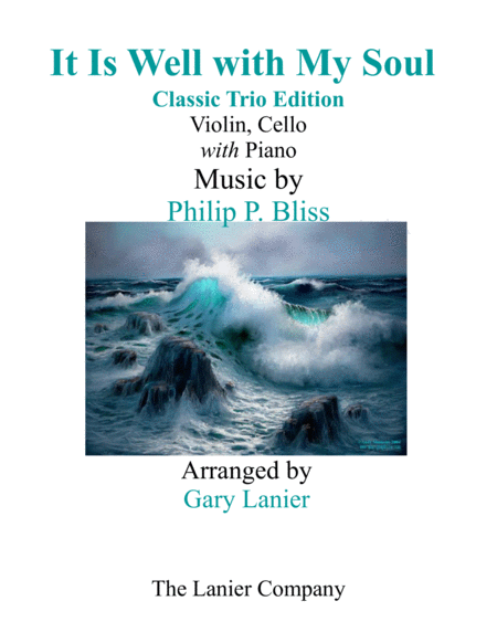 It Is Well With My Soul Classic Trio Edition Violin Cello With Piano Instrumental Parts Included Sheet Music