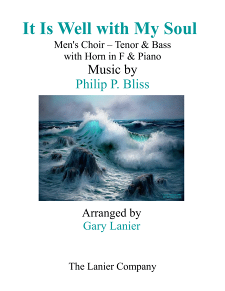 Free Sheet Music It Is Well With My Soul Mens Choir Tenor Bass With Horn In F Piano