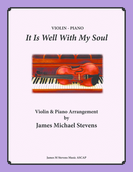 Free Sheet Music It Is Well With My Soul Violin Solo Piano Organ