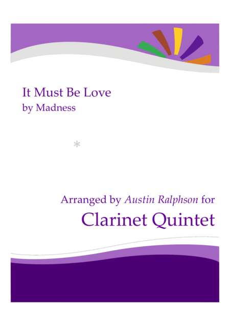 It Must Be Love Clarinet Quintet Sheet Music