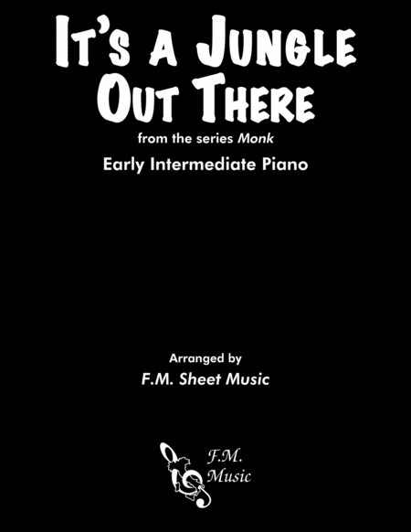 Free Sheet Music Its A Jungle Out There Early Intermediate Piano