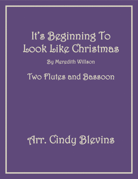 Its Beginning To Look Like Christmas For Two Flutes And Bassoon Sheet Music