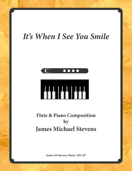 Its When I See You Smile Flute Piano Sheet Music