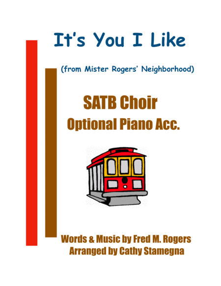 Its You I Like From Mister Rogers Neighborhood Satb Choir Chords Optional Piano Acc Sheet Music