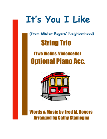 Its You I Like From Mister Rogers Neighborhood String Trio Two Violins Violoncello Chords Optional Piano Acc Sheet Music