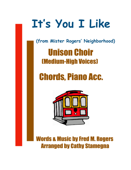 Its You I Like From Mister Rogers Neighborhood Unison Choir For Medium High Voices Chords Piano Acc Sheet Music