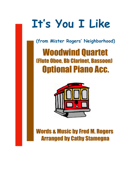 Its You I Like From Mister Rogers Neighborhood Woodwind Quartet Flute Oboe Bb Clarinet Bassoon Chords Optional Piano Acc Sheet Music