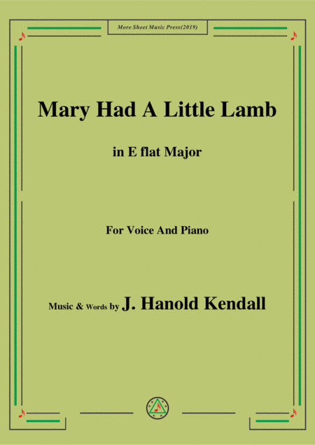 J Hanold Kendall Mary Had A Little Lamb In E Flat Major For Voice Piano Sheet Music