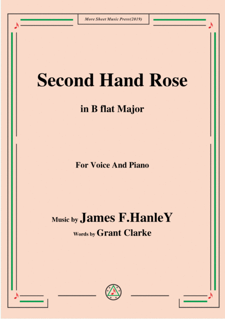 James F Hanley Second Hand Rose In B Flat Major For Voice Piano Sheet Music