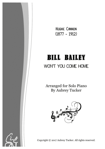 Free Sheet Music Jazz Piano Bill Bailey Wont You Please Come Home Hughie Cannon