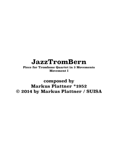 Free Sheet Music Jazztrombern For Trombone Quartet Movement 1