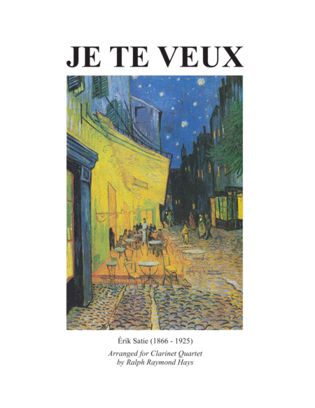 Je Te Veux For Clarinet Quartet Sheet Music