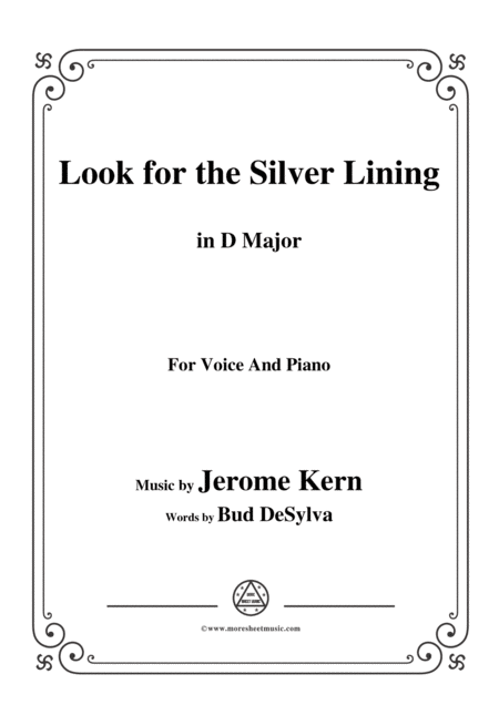 Free Sheet Music Jerome Kern Look For The Silver Lining In D Major For Voice Piano