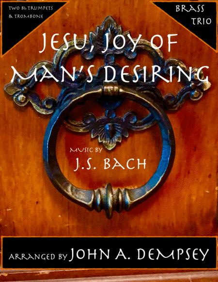 Jesu Joy Of Mans Desiring Brass Trio For Two Trumpets And Trombone Sheet Music