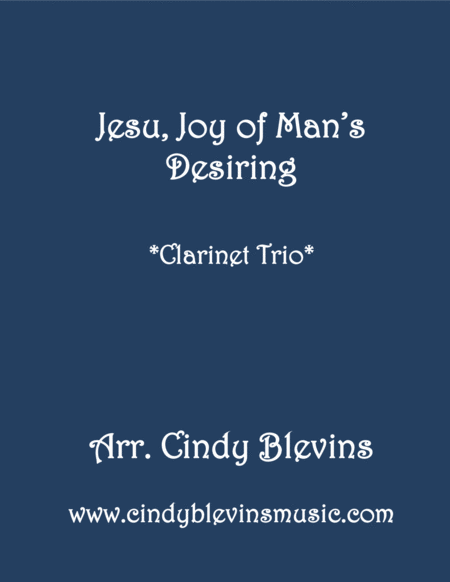 Free Sheet Music Jesu Joy Of Mans Desiring For Clarinet Trio