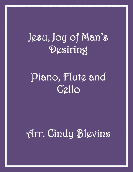 Jesu Joy Of Mans Desiring For Piano Flute And Cello Sheet Music