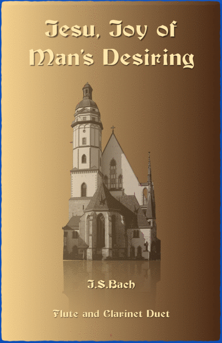 Jesu Joy Of Mans Desiring Js Bach Duet For Flute And Clarinet Sheet Music