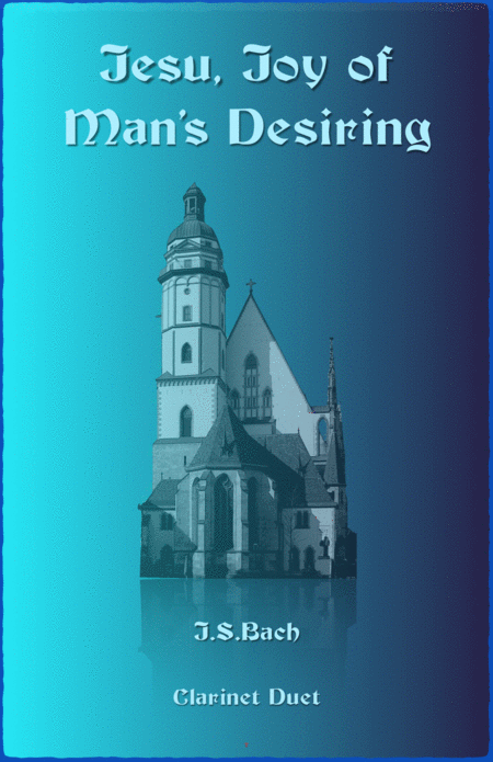 Jesu Joy Of Mans Desiring Js Bach Duet For Two Clarinets Sheet Music