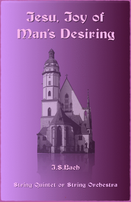 Jesu Joy Of Mans Desiring Js Bach For String Quintet Or String Orchestra Sheet Music