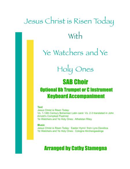 Jesus Christ Is Risen Today With Ye Watchers And Ye Holy Ones Sab Choir Optional Bb Trumpet Or C Instrument Keyboard Accompaniment Sheet Music