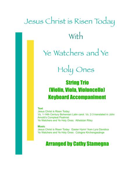 Jesus Christ Is Risen Today With Ye Watchers And Ye Holy Ones String Trio Violin Viola Violoncello Keyboard Accompaniment Sheet Music