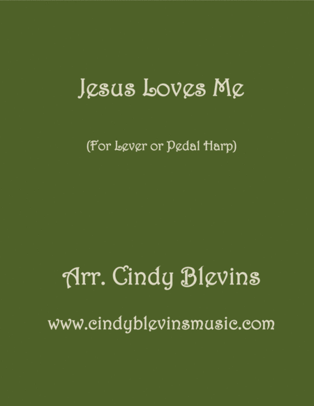 Free Sheet Music Jesus Loves Me Arranged For Lever Or Pedal Harp From My Book 15 Hymns