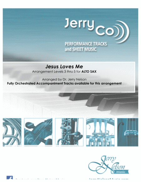 Jesus Loves Me Arrangements Level 3 5 For Alto Sax Written Acc Hymn Sheet Music