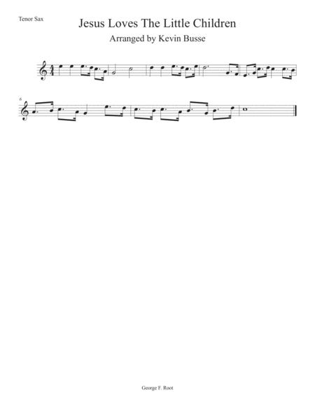 Free Sheet Music Jesus Loves The Little Children Easy Key Of C Tenor Sax