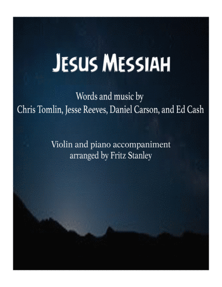 Free Sheet Music Jesus Messiah Violin Piano Accompaniment