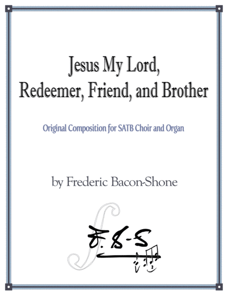 Jesus My Lord Redeemer Friend And Brother Sheet Music