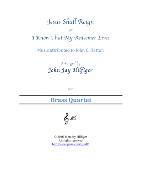 Jesus Shall Reign Brass Quartet Sheet Music