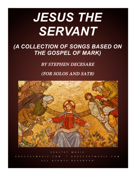 Jesus The Servant For Solos And Satb Sheet Music