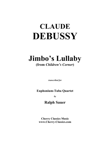 Jimbos Lullaby From Childrens Corner For Tuba Quartet Sheet Music