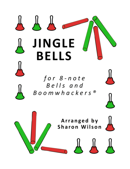 Jingle Bells For 8 Note Bells And Boomwhackers With Black And White Notes Sheet Music