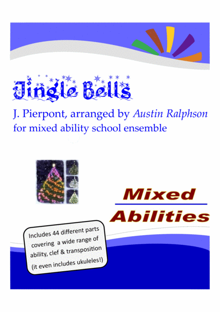 Jingle Bells For School Ensembles Mixed Abilities Classroom Ensemble Piece Sheet Music