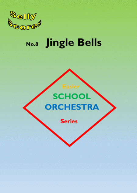 Free Sheet Music Jingle Bells For School Orchestra