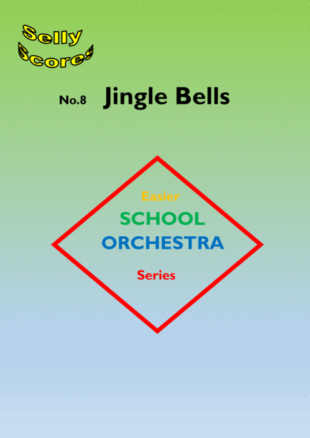 Jingle Bells For School Orchestra Sheet Music