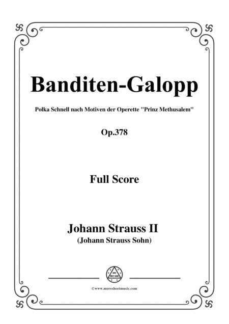 Johann Strauss Ii Banditen Galopp Op 378 For Orchestra Sheet Music