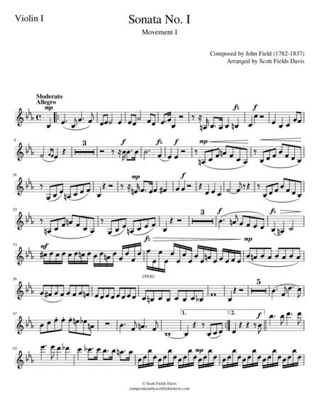 Free Sheet Music John Field Sonata I Movement I Arranged For Orchestra By Scott Fields Davis Violin I Part