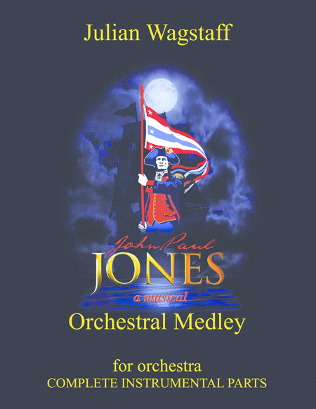 John Paul Jones Orchestral Medley For Orchestra Complete Instrumental Parts Sheet Music