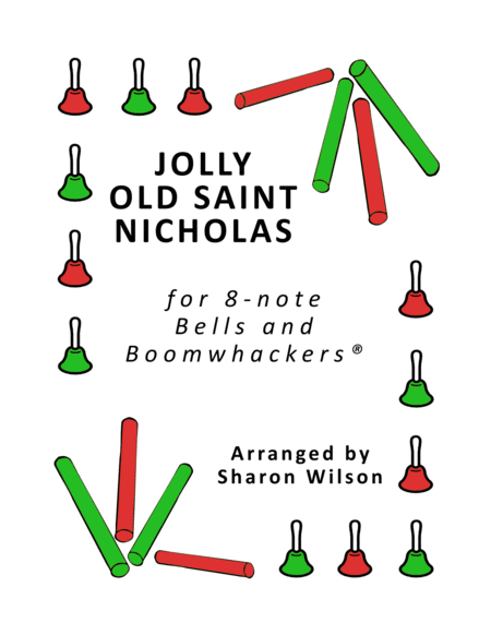 Free Sheet Music Jolly Old Saint Nicholas For 8 Note Bells And Boomwhackers With Black And White Notes